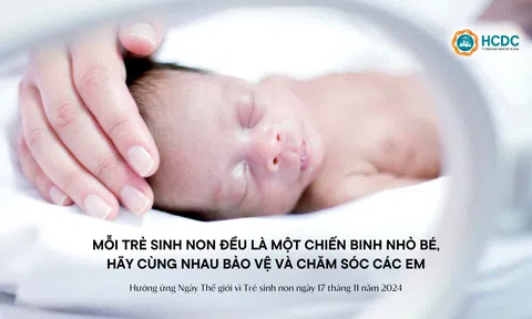 Mỗi trẻ sinh non đều là một chiến binh nhỏ bé - Hãy cùng nhau bảo vệ và chăm sóc các em